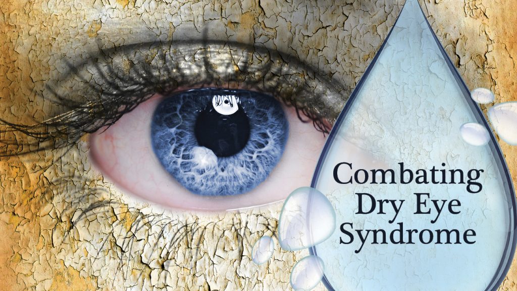 Combating Dry Eye Syndrome
